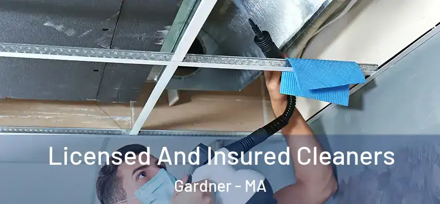  Licensed And Insured Cleaners Gardner - MA