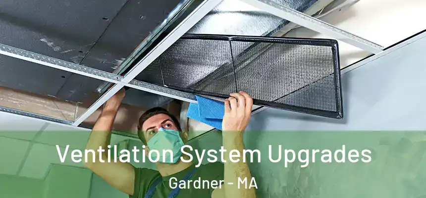  Ventilation System Upgrades Gardner - MA